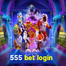 555 bet login